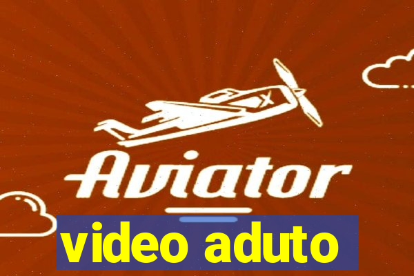 video aduto